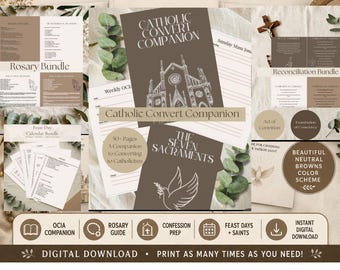 May include: The Complete Catholic Faith Bundle featuring over 100 pages of resources including the Catholic Convert Companion, Rosary Bundle, Reconciliation Bundle, and Feast Day Calendar Bundle. The documents use a neutral brown color scheme.