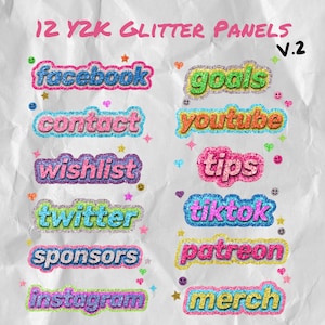 Peut inclure: Douze panneaux scintillants et colorés avec du texte dans un style Y2K. Le texte comprend "facebook", "goals", "contact", "youtube", "wishlist", "tips", "twitter", "tiktok", "sponsors", "patreon", "instagram", et "merch".