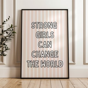 Las niñas fuertes pueden cambiar el mundo / Girls Power / Educativo / Impresión de pared para niños / Sala de juegos / Niños / Cartel de aprendizaje