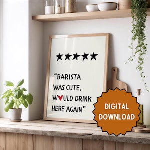 Barista was cute, would drink here again | Home prints | Funny prints | Quotes | DIGITAL DOWNLOAD ONLY
