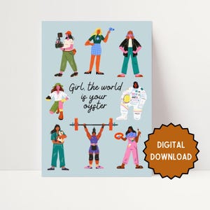 Girls, the world is your oyster | Wall Print | Children&#39;s Wall Print | Playroom | Kids | Learning Poster | DIGITAL DOWNLOAD ONLY