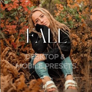 May include: A woman sits in a bed of fall leaves wearing a black sweater and blue jeans. The text "FALL DESKTOP & MOBILE PRESETS" is superimposed on the image.