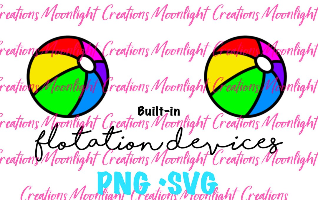 Built in Flotation Devices Adult Sarcastic Funny Summer SVG Etsy