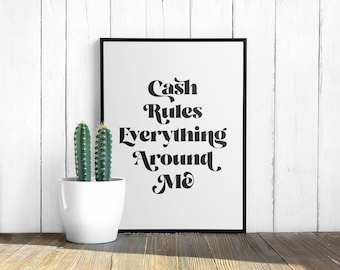 C.R.E.A.M. Digital Art Print Rap Quote Rap Poster
