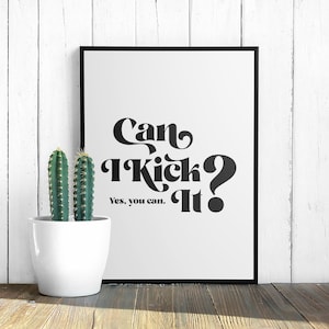 Can I Kick It? Digital Art Print Rap Quote Rap Poster