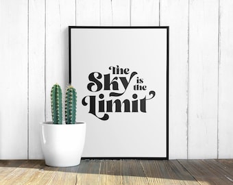 Sky is the Limit Digital Art Print Rap Quote Rap Poster