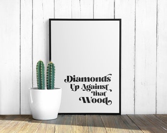 Diamonds and Wood UGK Digital Art Print Rap Quote Rap Poster