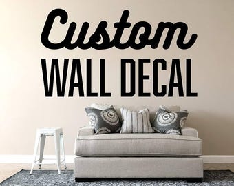 Custom Vinyl Lettering | Personalized Die Cut Wall Decals for Inspirational Quotes, Names & Business Signs