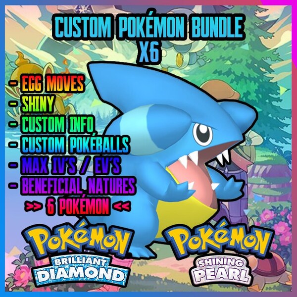Pokémon Diamant Brillant / Perle Brillante / Pack Pokémon Personnalisé x6 / Choisissez n’importe quel Objet - Stats - Natures - Mouvements - Iv & Ev