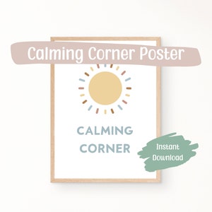 May include: A printable poster with a yellow sun with colorful rays and the text "CALMING CORNER" in a light blue font.