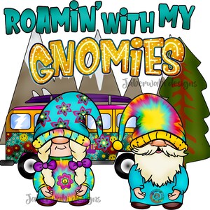 Gnome PNG | Rollin With My Gnomies | Camping | Unlimited Commercial License | Sublimation | Printable or POD | Phrase Meme Saying | Cute