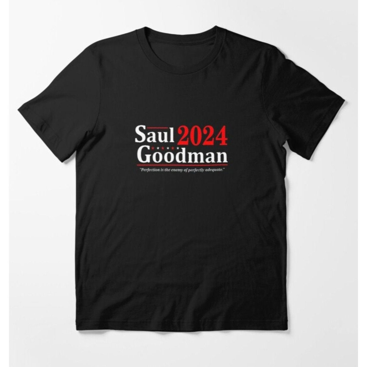 Discover SAUL GOODMAN 2024 Election T Shirt