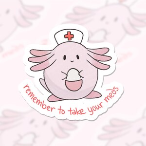 Chansey Take Your Meds Sticker | Cute Funny Relatable Waterproof Stationery Sticker for Water Bottle Laptop Planner Journal