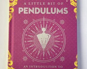 A Little Bit of Pendulums book by Dani Bryant