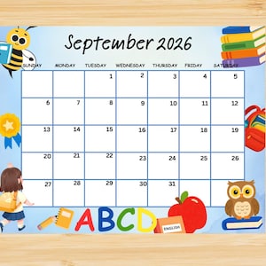 May include: A September 2026 calendar page featuring a light blue background with illustrations of a bee, a stack of books, a red backpack, a student, an owl, an apple, and the letters ABCD. The grid displays dates from the 1st to the 31st.