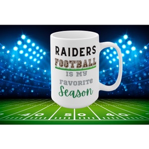 Raiders Football Is My Favorite Season Mug Funny Las Vegas Fan Gift for NFL Lovers Game Day Coffee Cup or Fall Tailgate Gear