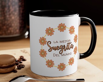 La Mejor Suegra del Mundo Taza, Regalo Para Querida Suegrita Con Diseño Floral Accent Coffee Mug, Accent Coffee Mug, 11oz