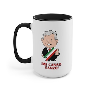 Amlito Presidente Mexicano Andres Manuel Lopez Obrador, Taza 15oz Accent Mugs