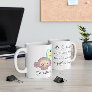 Tierna Taza Para Decir Te Extraño, Mensaje en Español, Amor a Distancia Detalle San Valentín Ceramic Mug 11oz
