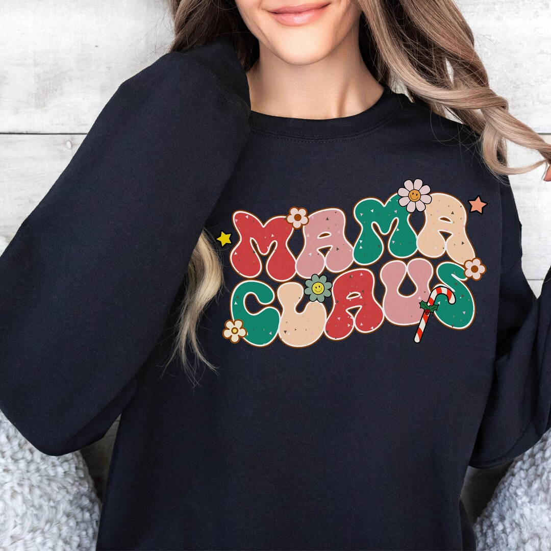 Mama Claus Retro Groovy Christmas Sweatshirt Mom Christmas Etsy