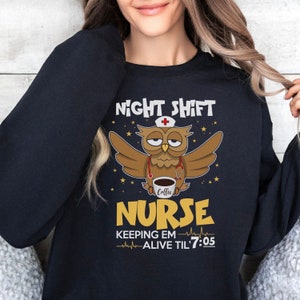 Funny Night Shift Nurse Sweatshirt, Gift for Nurse, Night Shift Crew, Hospital Staff