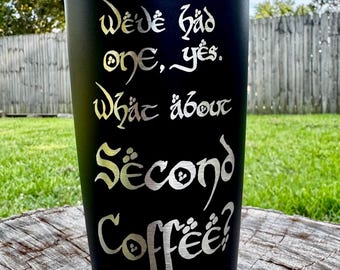 What About Second Coffee? - 20oz Stainless Steel Tumbler - 14 Colors to choose from!