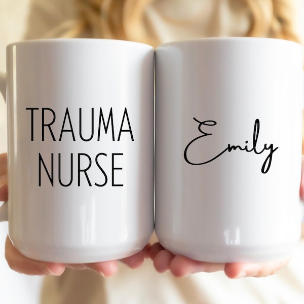 Personalized Trauma Nurse Gift, Custom Trauma Nurse Mug Gift, Trauma ICU Nurse Gift, Graduation Gift, Surgical Trauma Nurse, Emergency Nurse