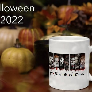Friends Halloween Mug | Halloween coffee mug | Classic Horror | Halloween Gifts