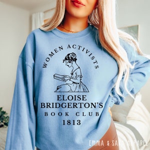 Bridgerton TV Show | Gift for Readers Book Sweater Bookish Gifts Literary Gifts Gift for Book Lovers Romance Reader Book Series Sweatshirt