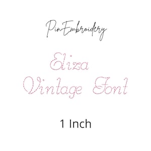 Eliza Hand Stitch Font, Machine Embroidery Font, Scripts Fonts, 1 Inch