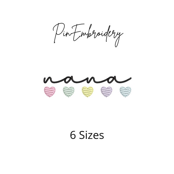 Nana Sketch Stitch Hearts Embroidery Design, Mama Satin Script File, Sweater Files, Quick Stitch Embroidery, Machine Embroidery, 6 Sizes