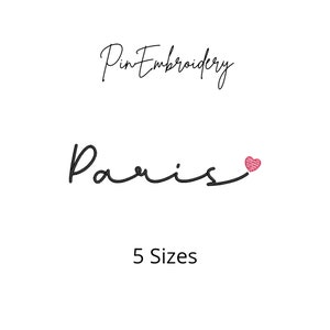 Paris Sketch Stitch Heart Embroidery Design, Paris Satin Script File, Quick Stitch Embroidery, Machine Embroidery, 5 Sizes