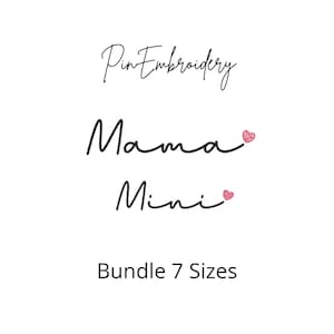 Puede incluir: Diseño de bordado de aguja para "Mama Mini" con dos corazones rojos. El diseño está disponible en 7 tamaños.
