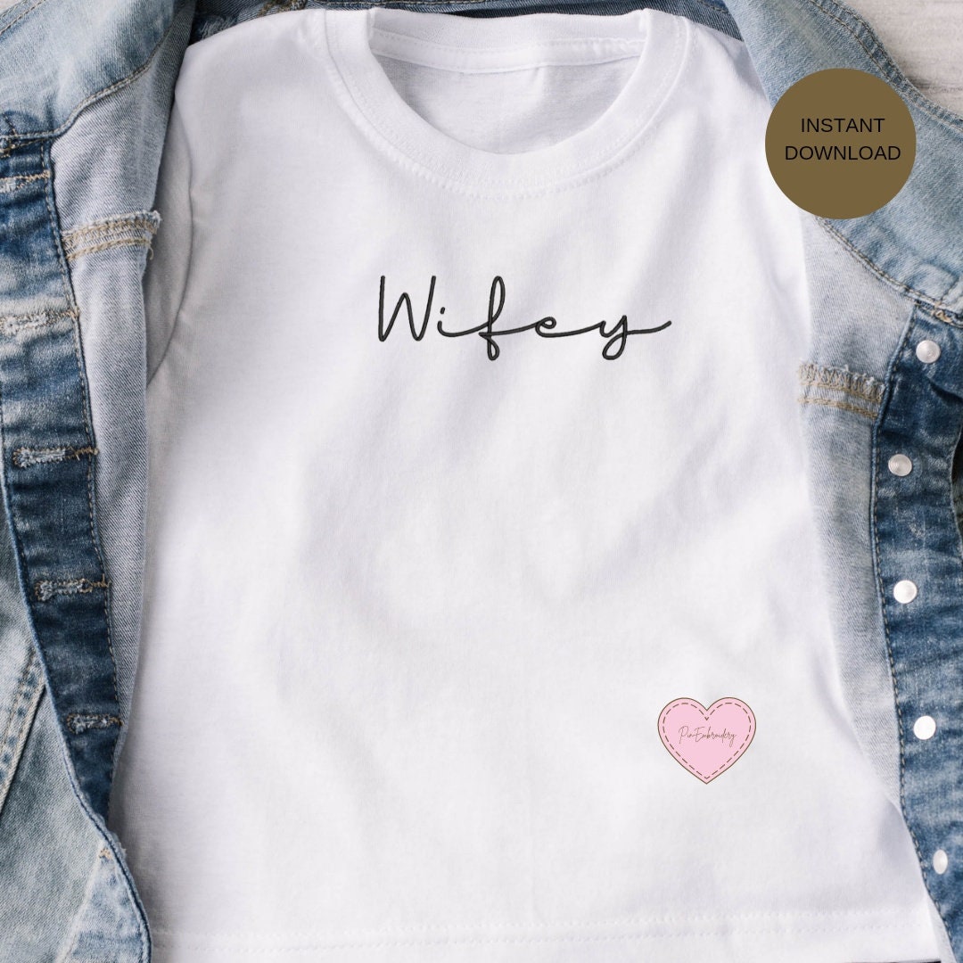 Wifey Satin Stitch Embroidery Design Wifey Script File Quick - Etsy