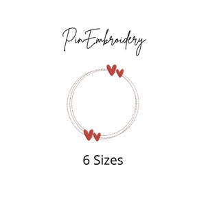 May include: A digital embroidery design of a wreath with two hearts on each side. The design is available in six sizes. Pin Embroidery.