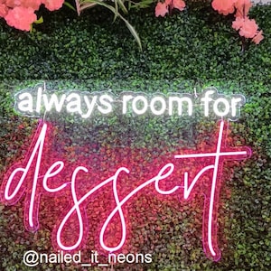 Always Room For Dessert LED Neon *2 YEAR WARRANTY* Sign Light Bespoke Signage Lighting shop sugar ice cream cake gift event living bedroom