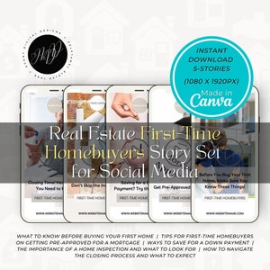May include: A set of five Instagram story templates for real estate agents, featuring tips for first-time homebuyers. The templates are designed for social media and include topics such as closing time, saving for a down payment, and getting pre-approved for a mortgage.