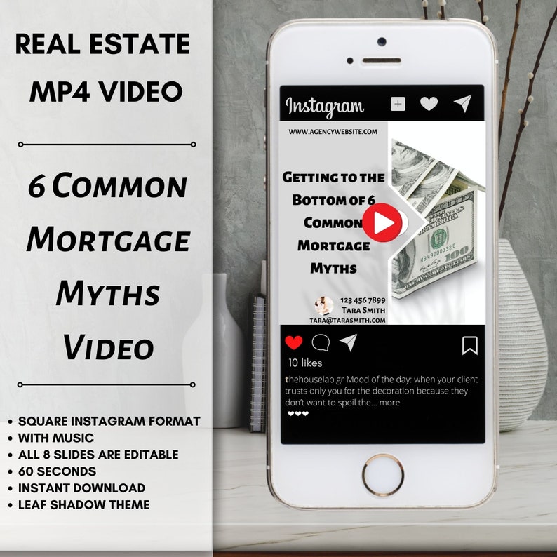 May include: A smartphone screen displaying a video preview for a real estate video about common mortgage myths. The video is titled "Getting to the Bottom of 6 Common Mortgage Myths". The video features a house made of dollar bills. The video is available on Instagram. The video is 60 seconds long and includes 8 editable slides. The video is available for instant download and features a leaf shadow theme.