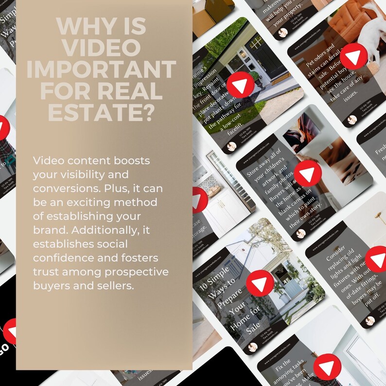May include: A collage of images with tips for preparing a home for sale. The text "Why is video important for real estate?" is at the top of the collage. The text "Video content boosts your visibility and conversions. Plus, it can be an exciting method of establishing your brand. Additionally, it establishes social confidence and fosters trust among prospective buyers and sellers." is in the center of the collage.