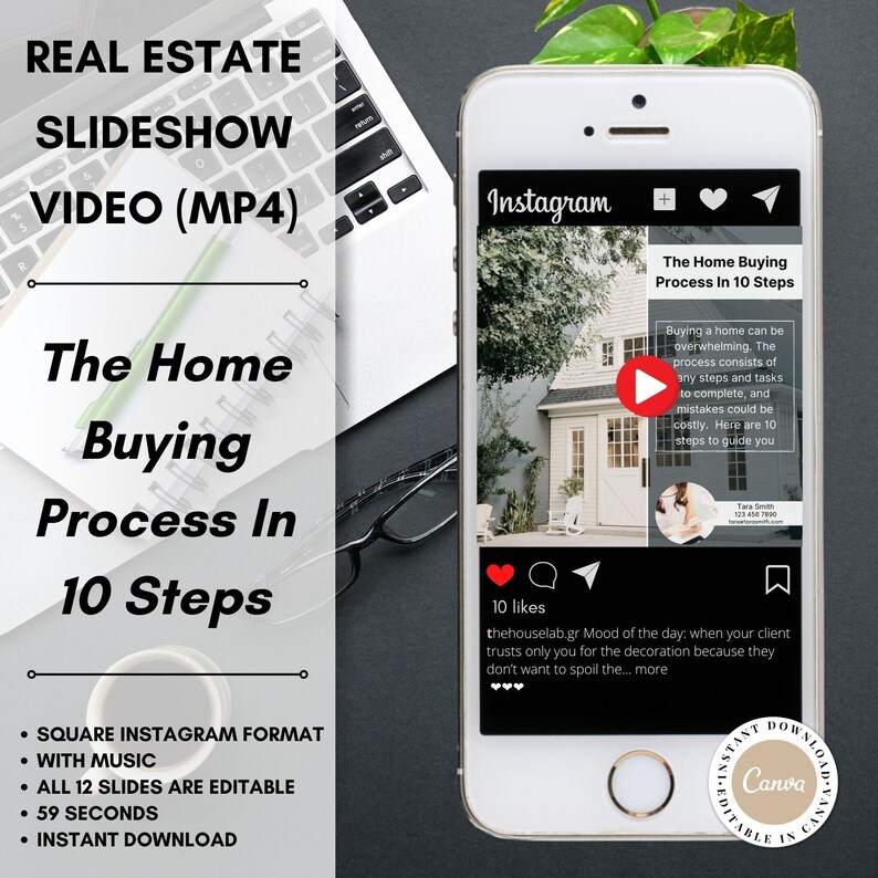 May include: A smartphone screen displaying an Instagram post about the home buying process in 10 steps. The post includes a play button, a photo of a house, and text explaining the process. The caption reads "The Home Buying Process In 10 Steps. Buying a home can be overwhelming. The process consists of many steps and tasks to complete, and mistakes could be costly. Here are 10 steps to guide you."