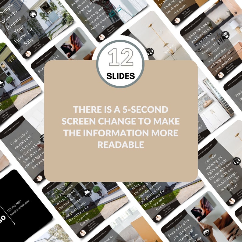 May include: A collage of 12 slides with tips for preparing a home for sale. The slides feature images of homes and text with tips such as "Fresh coats of neutral paint colors are practical and look good." and "Your home's initial impression is key. Repaint the front door or place decorative pot plants down the pathway for a low-cost facelift."
