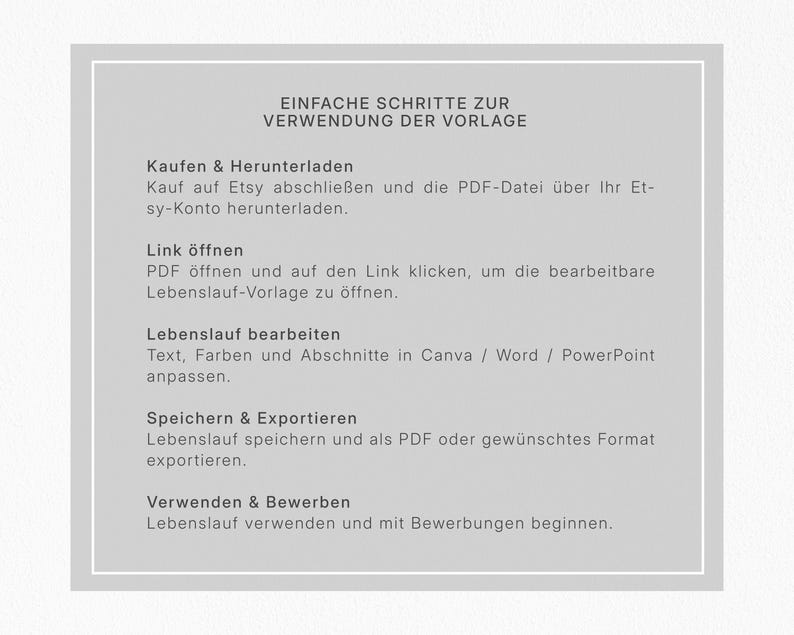 May include: A light gray graphic with white text detailing steps for using a template. The text includes instructions on purchasing, downloading, opening, editing, saving, and using the template. The text is in German.
