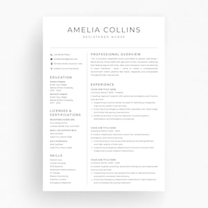 May include: A professional resume template for a registered nurse named Amelia Collins. The document features a clean, two-column layout with sections for professional overview, education, licenses, certifications, experience, and skills.