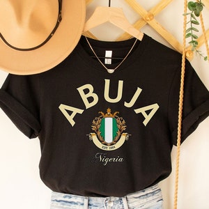 Abuja shirt,Abuja Nigeria, Nigeria Capital, Nigeria Jersey Nigeria gifts, Nigeria shirt, Nigeria fans gift, Nigeria game,Nigeria