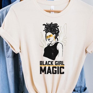 Black girl magic Tee Melanin Shirt for Black Women Tshirt for Black Girls are Magic Shirt for Brown Sugar Tshirt Gift for Her Afro