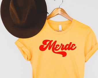 Merde Tee,funny french tees, Funny Tee, French Top, Naughty shirt, French Shirt, France shirt, Funny French