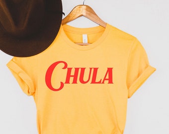 Latina Shirts, Chula Shirt, spanish shirt, Latina Feminist shirt, Latina power, Latina shirt, Spanish shirts, latina af shirt, mexican