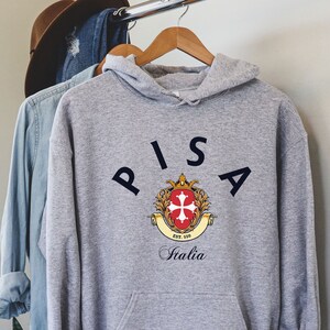 Pisa Hoodie Pisa Italia, Pisa vacation, Pisa shirt, Pisa trip, Pisa fan tshirt, Pisa Italy, Pisa trip