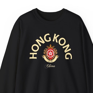 Hong Kong Sweatshirt,Hong Kong China, Hong Kong Tee Shirt, Hong Kong Shirt, Hong Kong Gift, Gift for Hongkonger Friend