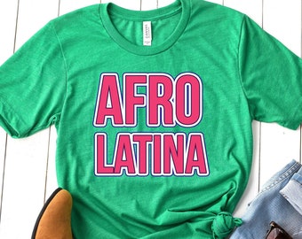 Camiseta afro latina, Camiseta afro latina, Camisetas latinas, Camiseta chula, camiseta española, Camiseta feminista latina, Poder latino, Camiseta latina